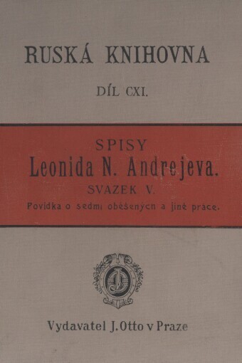 Povídka o sedmi oběšených a jiné práce