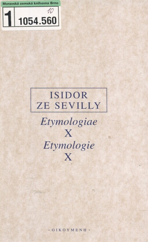 Etymologiae =: Etymologie, X