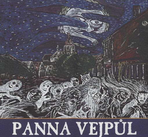 Panna vejpůl: [lidové pověsti ze severního Plzeňska]