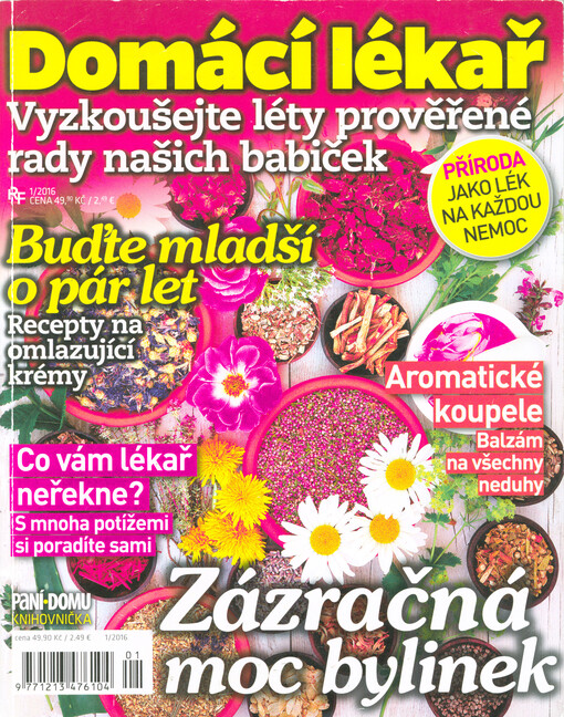 Domácí lékař. Vyzkoušejte léty prověřené rady našich babiček