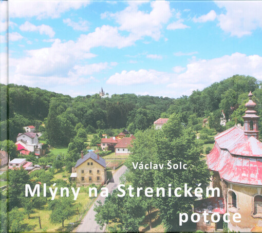 Mlýny na Strenickém potoce