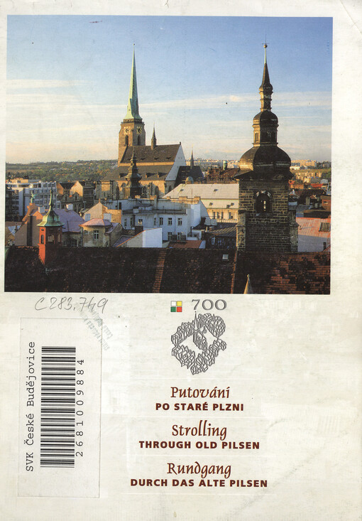 Putování po staré Plzni =Strolling through old Pilsen = Rundgang durch das alte Pilsen
