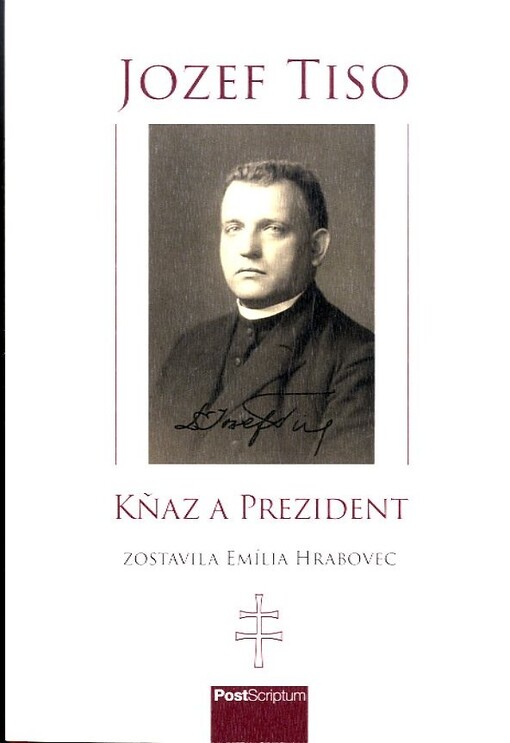 Jozef Tiso - kňaz a prezident