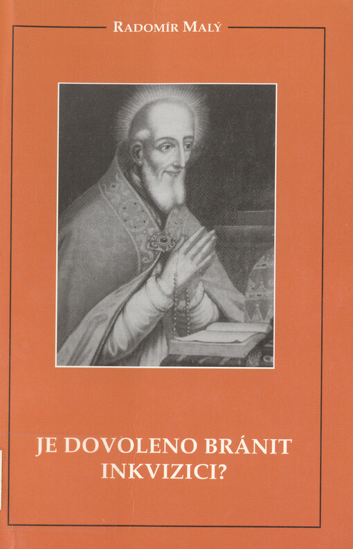 Je dovoleno bránit inkvizici?