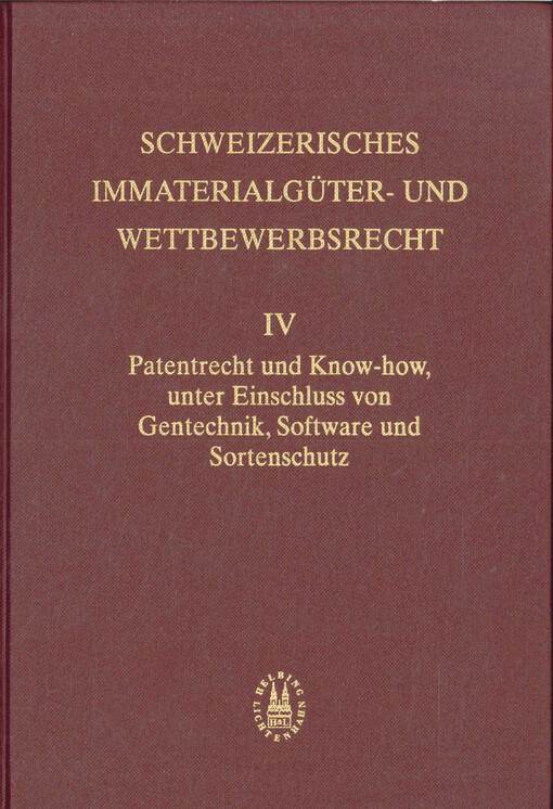 Patentrecht und Know-how, unter Einschluss von Gentechnik, Software und Sortenschutz