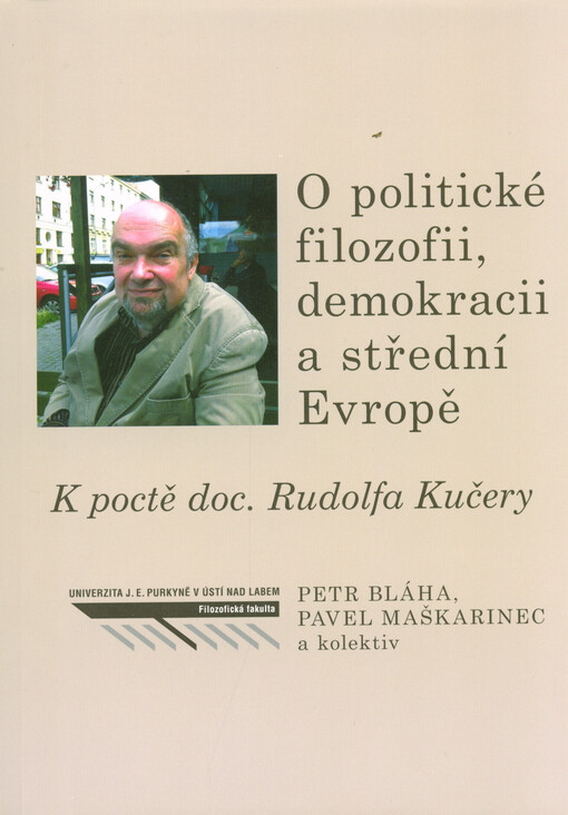 O politické filozofii, demokracii a střední Evropě