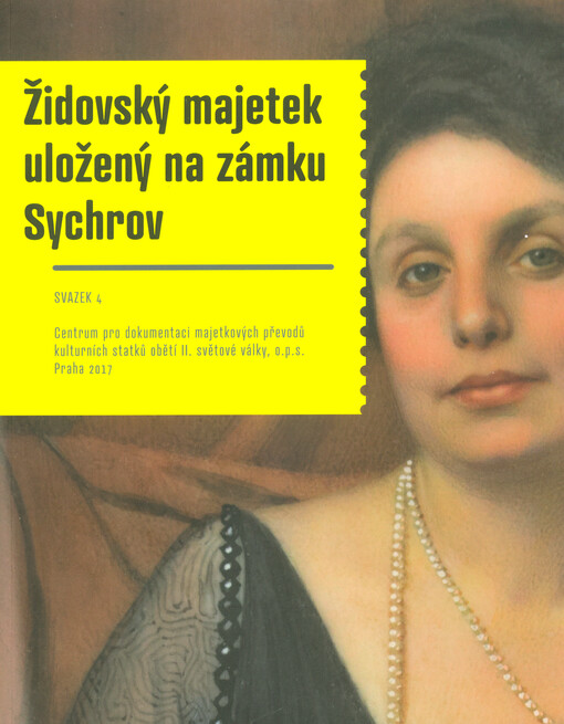 Židovský majetek uložený na zámku Sychrov
