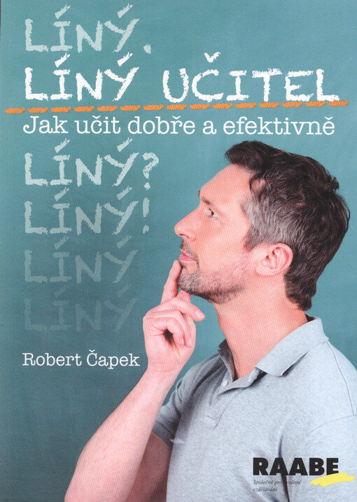 Líný učitel - Jak učit dobře a efektivně