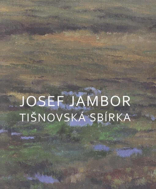 Josef Jambor : Tišnovská sbírka