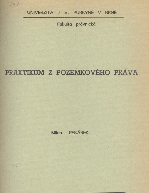 Praktikum z pozemkového práva : denní studium