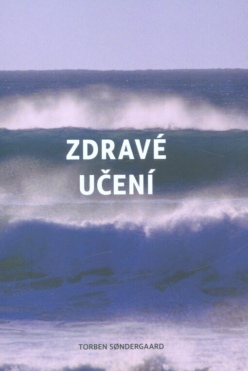 Zdravé učení : učení, které vede k pravé bázni před Bohem