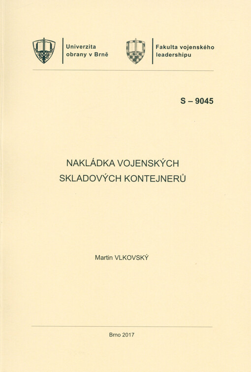 Nakládka vojenských skladových kontejnerů