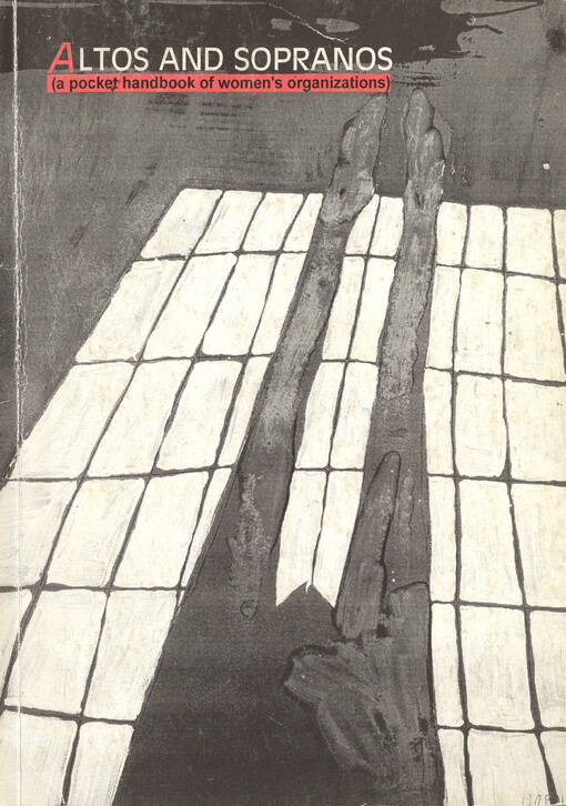 Altos and sopranos : a pocket handbook of women's organizations