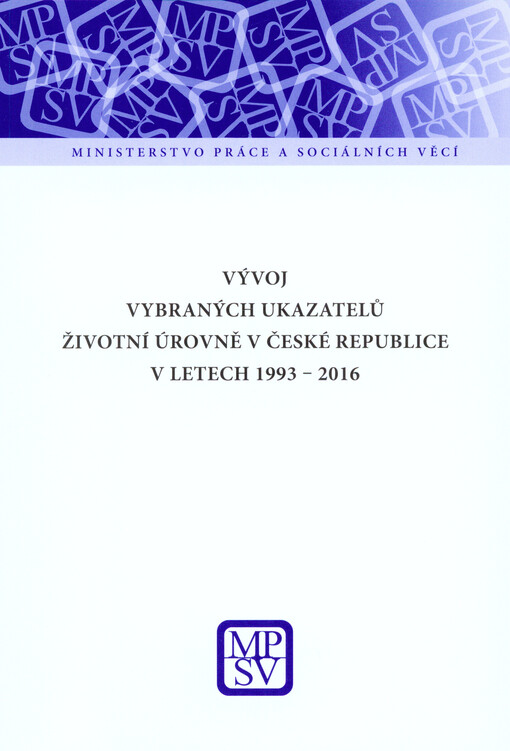 Vývoj vybraných ukazatelů životní úrovně v České republice v letech ...