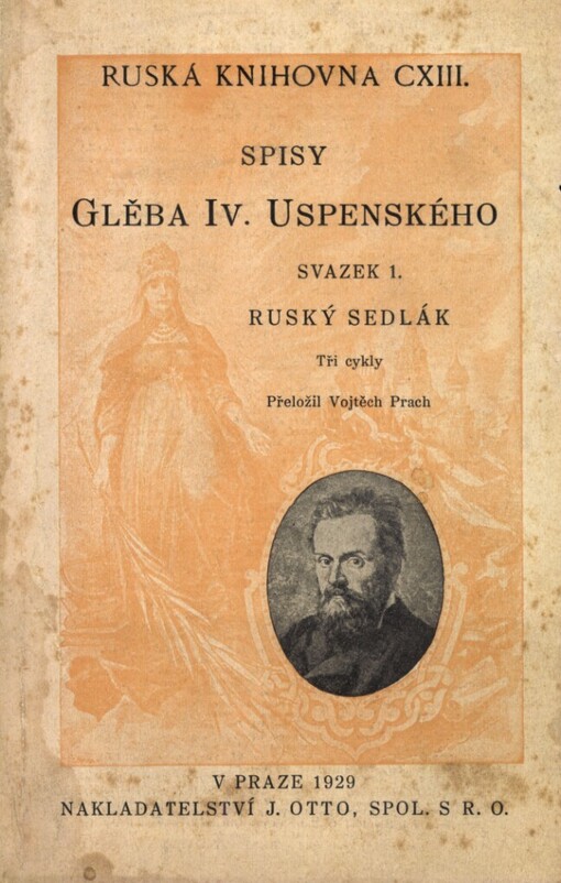 Ruský sedlák :tři cykly