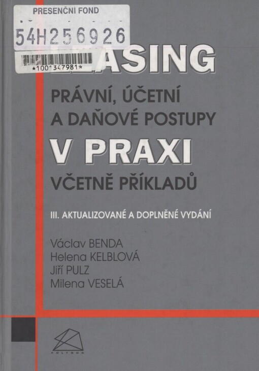 Leasing v praxi: právní, účetní a daňové postupy včetně příkladů