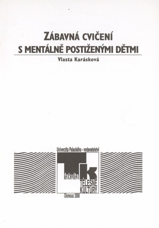 Zábavná cvičení s mentálně postiženými dětmi