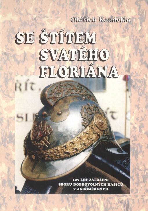 Se štítem svatého Floriána