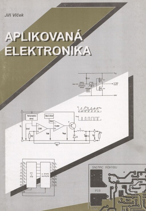 Aplikovaná elektronika: měření a regulace neelektrických veličin, pokojový termostat, regulační soustavy, impulzní zdroje, odrušování, regulátor výkonu žárovky, jednoduchý měřič kmitočtu, detektor kovových předmětů, snímač pohybu, logické obvody řady HC a HCT
