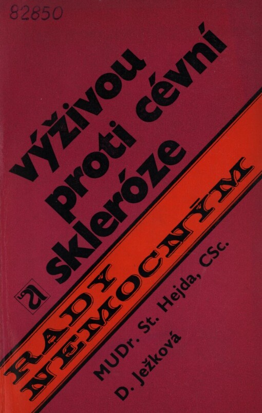 Výživou proti cévní skleróze a předčasnému stárnutí a dalších jedenáct kapitol o výživě