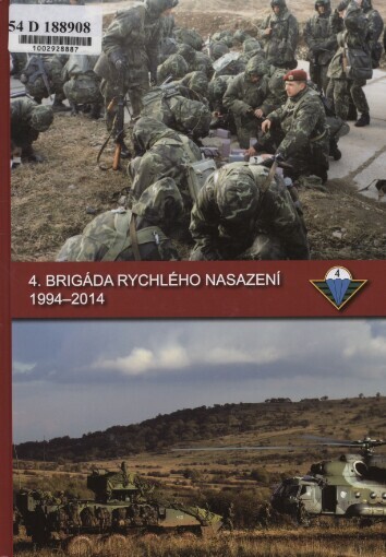 4. brigáda rychlého nasazení 1994-2014