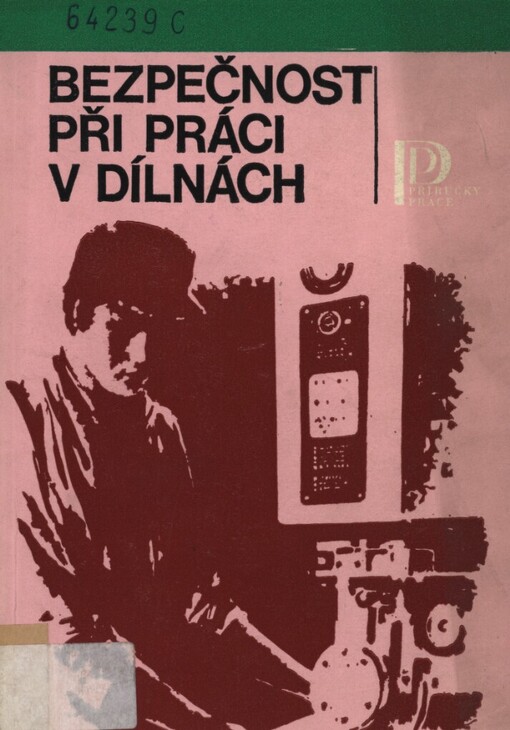 Bezpečnost při práci v dílnách