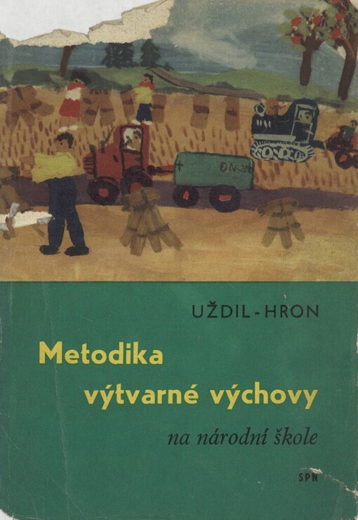 Metodika výtvarné výchovy na národní škole: prozatímní učebnice pro pedagogický institut