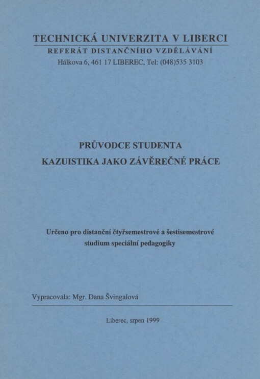 Průvodce studenta :kazuistika jako závěrečné práce