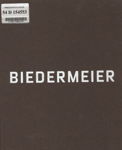 Biedermeier: umění a kultura v českých zemích 1814-1848
