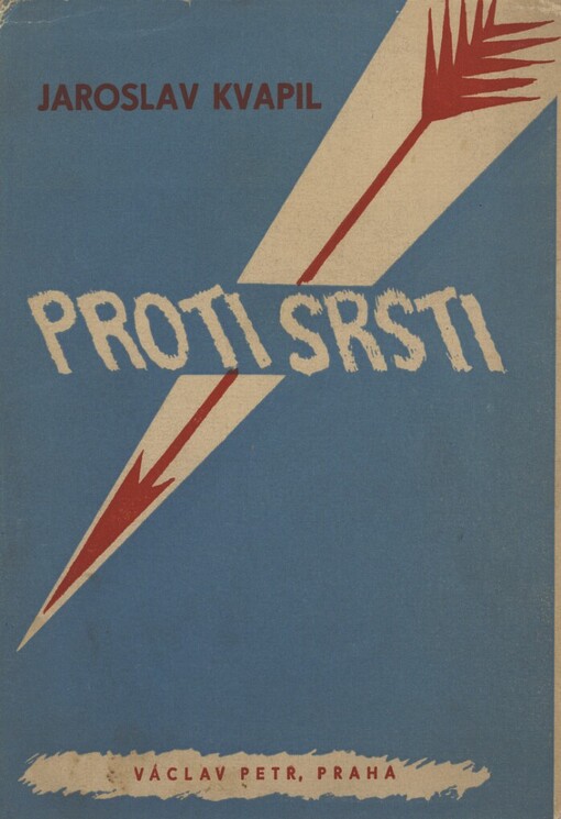 Proti srsti :Hrst jízlivosti, starších i novějších, slušných i neslušných po česku i jinak, několik s odpuštěním i po německu