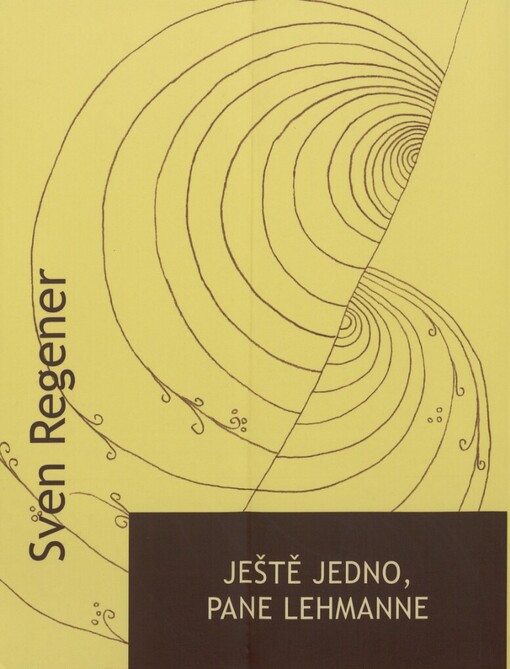 Ještě jedno, pane Lehmanne