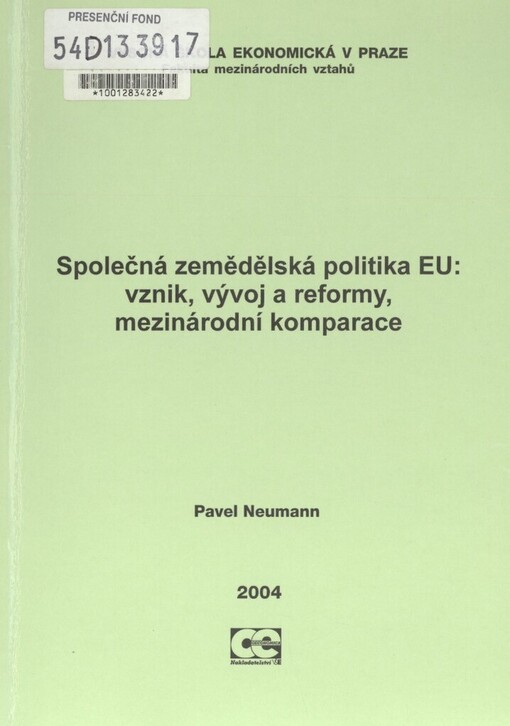 Společná zemědělská politika EU: vznik, vývoj a reformy, mezinárodní komparace