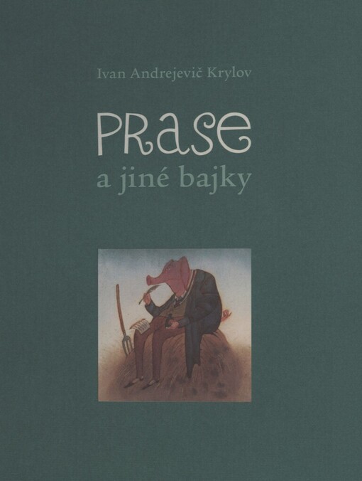 Prase a jiné bajky