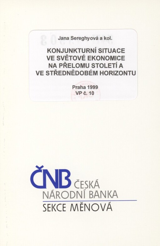 Konjunkturní situace ve světové ekonomice na přelomu století a ve střednědobém horizontu