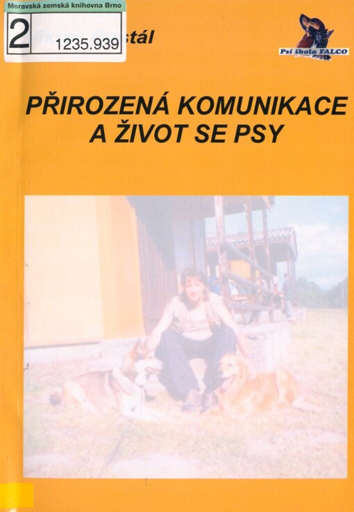 Přirozená komunikace a život se psy