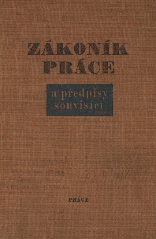 Zákoník práce a předpisy souvisící