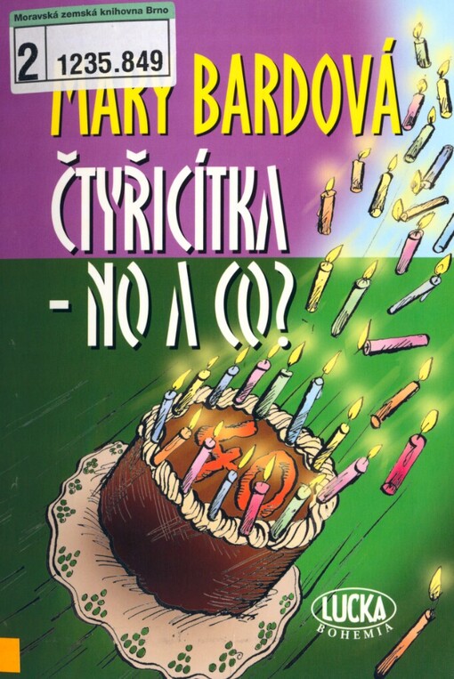 Čtyřicítka - no a co?