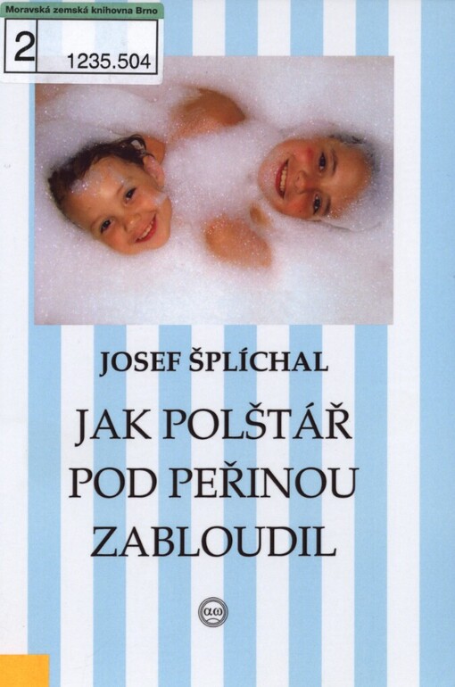 Jak polštář pod peřinou zabloudil