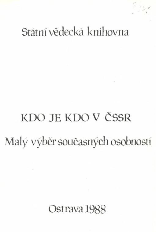 Kdo je kdo v ČSSR :Malý výběr současných osobností