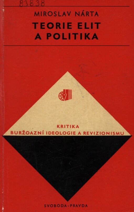 Teorie elit a politika :ke kritice elitářství