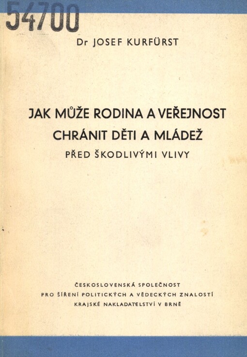 Jak může rodina a veřejnost chránit děti a mládež před škodlivými vlivy