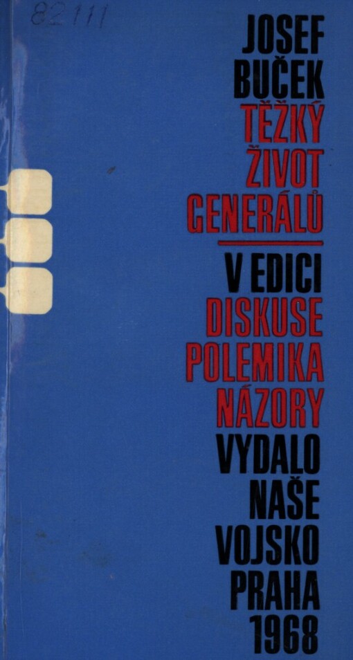 Těžký život generálů