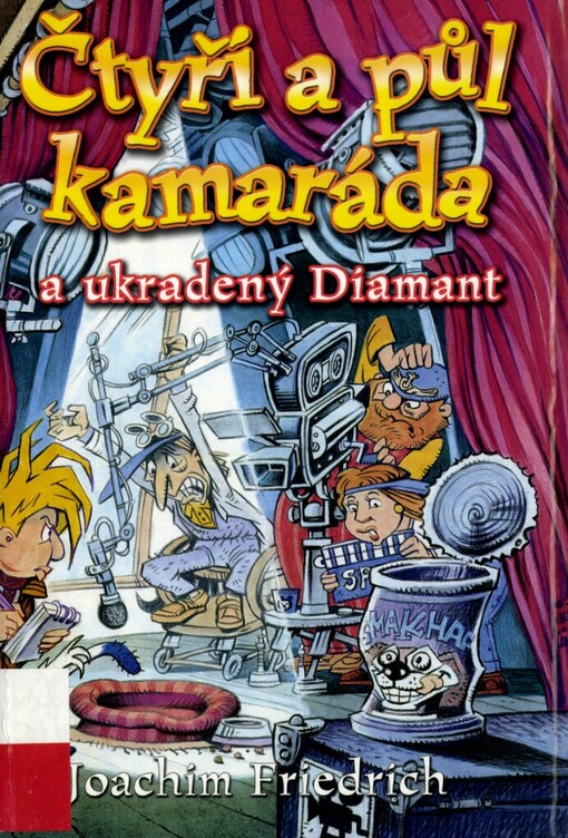 Čtyři a půl kamaráda a ukradený Diamant