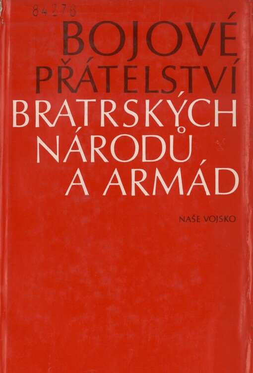 Bojové přátelství bratrských národů a armád