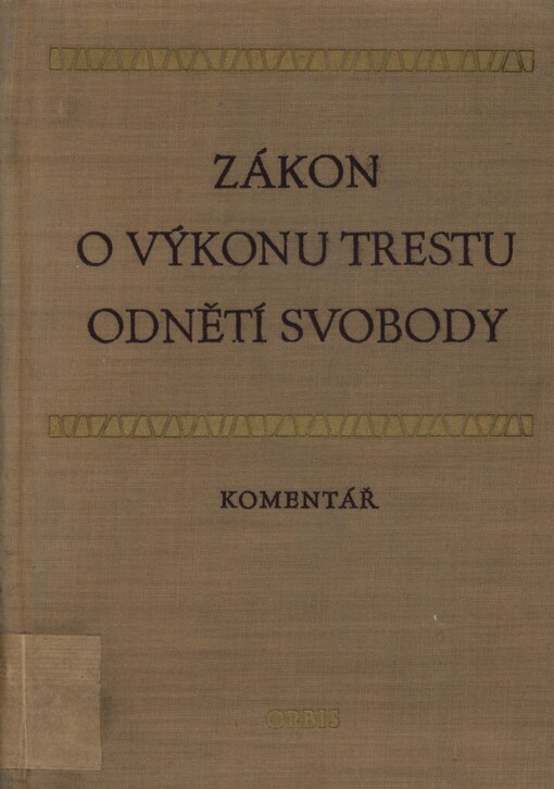Zákon o výkonu trestu odnětí svobody :komentář