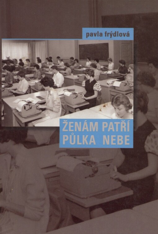 Ženám patří půlka nebe