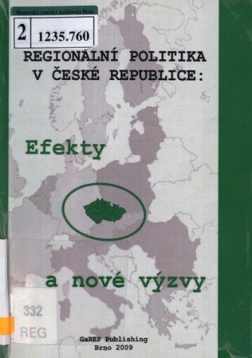 Regionální politika v ČR: efekty a nové výzvy: sborník příspěvků z konference : 5.-6. května 2009, Jihlava