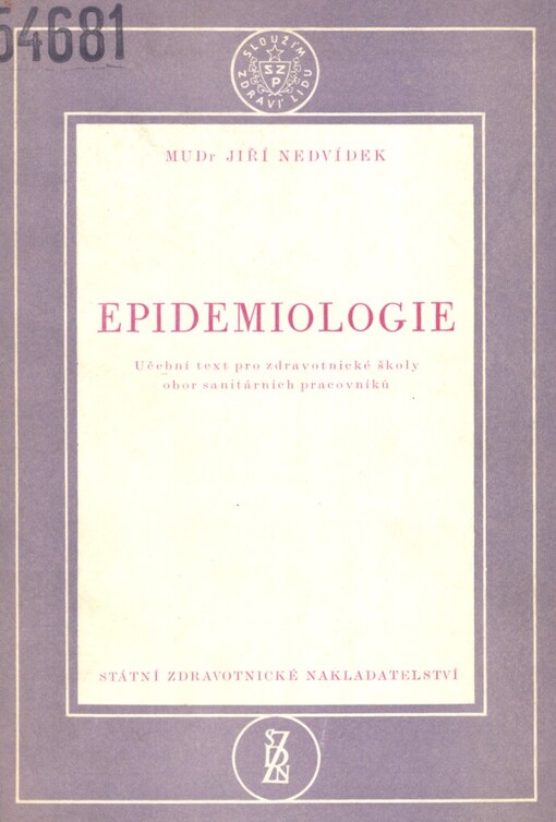 Epidemiologie: učební text pro zdravotnické školy, obor sanitárních pracovníků