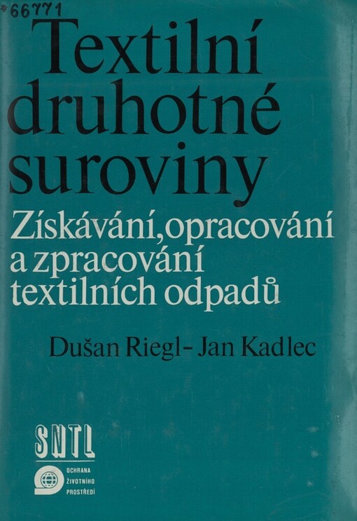 Textilní druhotné suroviny: získávání, opracování a zpracování textilních odpadů