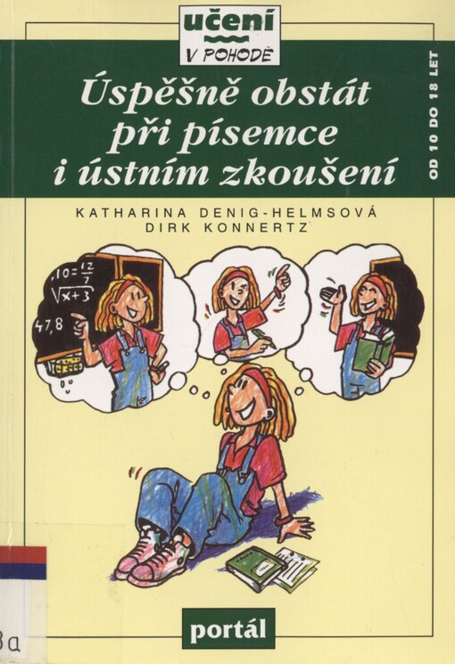 Úspěšně obstát při písemce i ústním zkoušení